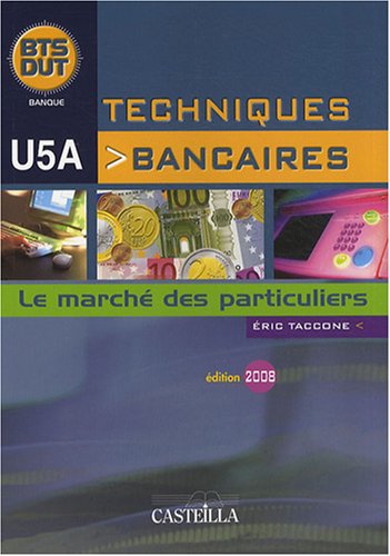 Techniques bancaires BTS/DUT U5A : Le marché des particuliers