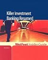 Killer Investment Banking Resumes!
