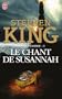 La Tour Sombre, Tome 6 : Le chant de Susannah