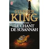 La Tour Sombre, Tome 6 : Le chant de Susannahpar Stephen King