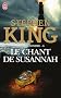 La Tour Sombre, Tome 6 : Le chant de Susannah