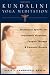 Kundalini Yoga Meditation: Techniques Specific for Psychiatric Disorders, Couples Therapy, and Personal Growth
