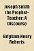 Books : Joseph Smith the Prophet-Teacher; A Discourse