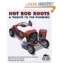 Hot Rod Roots: A Tribute to the Pioneers