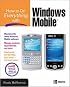 How to Do Everything with Windows Mobile (How to Do Everything)
