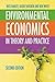Environmental Economics: In Theory and Practice