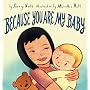 Because You Are My Baby