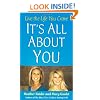 It's All About You: Live the Life You Crave