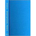 Statistical Panic (Cultural Politics and Poetics of the Emotions) (Hardcover)