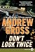 Don't Look Twice LP: A Novel