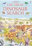 The Great Dinosaur Search (Usborne Great Searches)