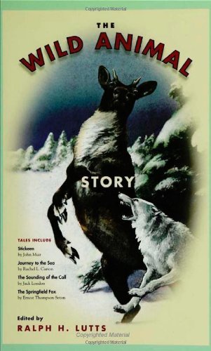 The Wild Animal Story (Animals, Culture, & Society) (Animals Culture And Society)