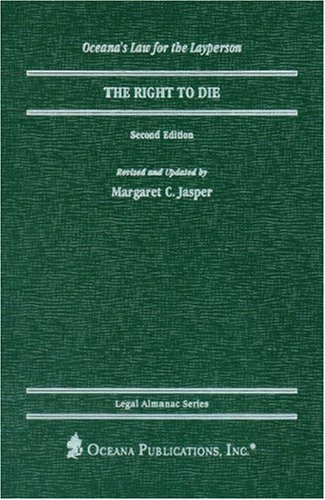 The Right to Die (Legal Almanac Series)