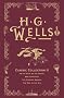 HG Wells Classic Collection II: In the Days of the Comet, Men Like Gods, The Sleeper Awakes, The War in the Air