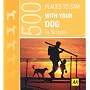 Places to Stay with Your Dog (AA 500)