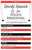 Speedy Spanish for Police Personnel (Speedy Language Phrase Books)