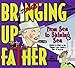 Bringing Up Father: From Sea to Shining Sea