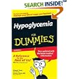 Hypoglycemia For Dummies (Hypoglycemia for Dummies) by James, M.D. Chow and Cheryl Chow