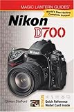 Magic Lantern Guides: Nikon D700