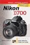 Magic Lantern Guides: Nikon D700