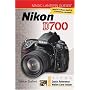 Magic Lantern Guides: Nikon D700