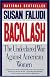 Backlash: The Undeclared War Against American Women