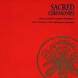 Sacred Ceremonies: Ritual Music Of Tibetan Buddhism
