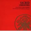 Sacred Ceremonies: Ritual Music Of Tibetan Buddhism