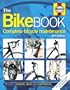 The Bike Book: Complete Bicycle Maintenance (Haynes)