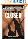 Getting to 'Closed': A Proven Program to Accelerate the Sales Cycle and Increase Commissions