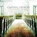 The Altar and the Door ~ Casting Crowns