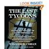 The Last Tycoons: The Secret History of Lazard Freres & Co.