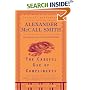 The Careful Use of Compliments (Isabel Dalhousie Mysteries)