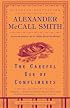 The Careful Use of Compliments (Isabel Dalhousie Mysteries)