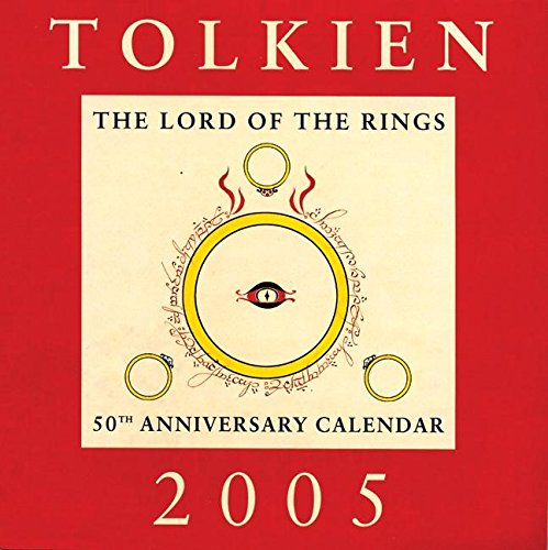 Tolkien Calendar 2005: The Lord of the Rings 50th Anniversary Calendar