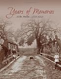 Years of Memories: The History and Memories of McPherson Township & St. Clair, Minnesota, 1855-2005