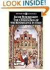 The Civilization of the Renaissance in Italy (Penguin Classics)