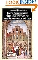 The Civilization of the Renaissance in Italy (Classics)