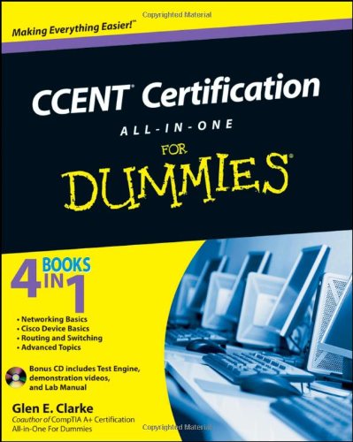 CCENT Certification All-In-One For Dummies (For Dummies (Computers))