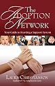 The Adoption Network: Your Guide to Starting a Support System