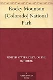 Rocky Mountain [Colorado] National Park