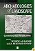 Archaeologies of Landscape: Contemporary Perspectives (Social Archaeology)