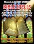 BIBLE SPELLS: Obtain Your Every Desire By Activating The Secret Meaning of Hundreds of Biblical Verses
