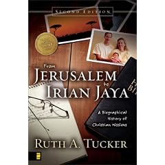From Jerusalem to Irian Jaya: A Biographical History of Christian Missions