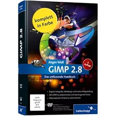 GIMP 2.8: Das umfassende Handbuch (Galileo Design)