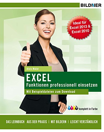Excel Funktionen prof. einsetzen (German Edition)