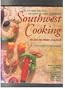 Southwest Cooking: DeGestibus Presents the Great Cooks' Cookbooks (De Gustibus Presents the Great Cooks' Cookbooks)