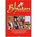 Bhutan - Gross National Happiness