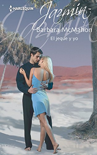 El jeque y yo (Jazmín) (Spanish Edition)