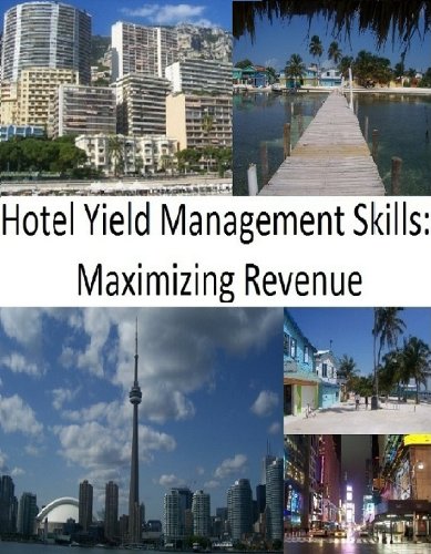 Hotel Yield Management Skills: Maximizing Revenue